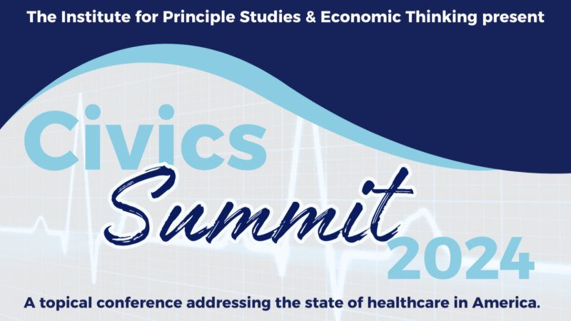 Civics Summit: The State of Healthcare in America